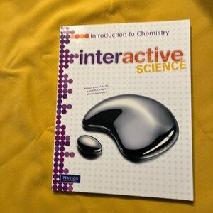 Introduction To Chemistry - Interactive Science